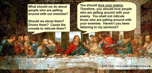 Jesus has been listening closely to those vicious accusations made by ...