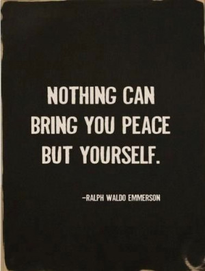 Emerson quote. Emerson also encompassed great ideals of self-reliance ...
