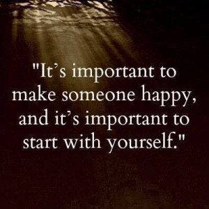 Happiness, starts with you