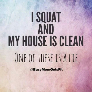 Funny Crossfit Quotes, Cleanses, Cleaning, Gym Humor, Squats, Pretty ...