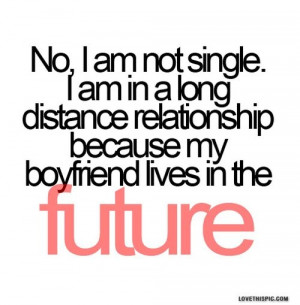 ... live in the future funny quotes girly relationships quote by josephine