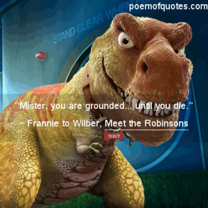 Cute T Rex Quotes A quote from meet the