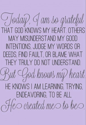 God knows my heart