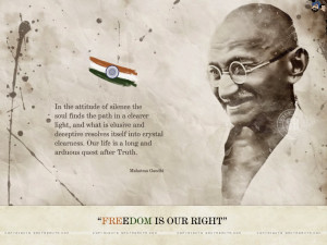 Quotes on independence day of India by mahatma Gandhi