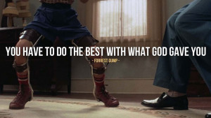 Inspirational Quote from Forrest Gump