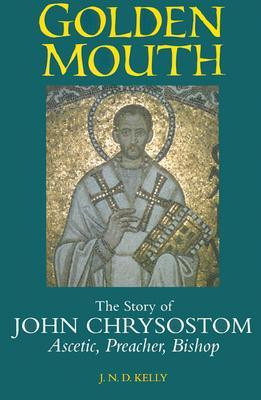 ... Story of John Chrysostom-Ascetic, Preacher, Bishop” as Want to Read
