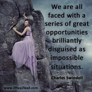 ... disguised as impossible situations. Charles Swindoll #quote