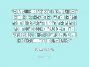 quote James Badge Dale as an audience member i live vicariously 225794