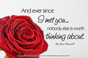 Thinking of Him Quotes | Thinking of You Quotes - Ever since I met you