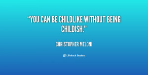quote-Christopher-Meloni-you-can-be-childlike-without-being-childish ...