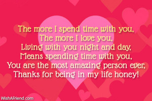 the more i spend time with you the more i love you living with you ...