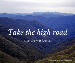 monday motivation: the high road