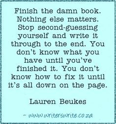 Finish the damn book - Lauren Beukes More