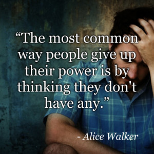 Alice Walker – Power Famous Quotes Memes