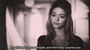 ... pretty little liars, quote, surprise you, text, think you know people