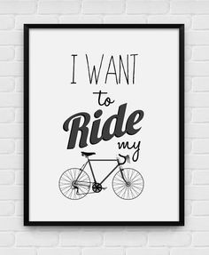 Want to Ride My Bike - Printable Poster - Digital Art, Download and ...
