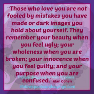 The People Who love You Are Not Fooled By Your Mistakes..