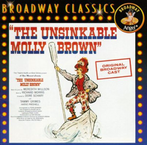 The Unsinkable Molly Brown [Original Broadway Cast]