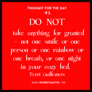 Thought For The Day About Gratitude Not Take Anything Granted