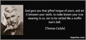 yours, and set it between your teeth, to make known your true meaning ...
