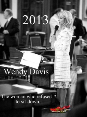 Senator Wendy Davis and her 10 hour filibuster for women's rights in ...