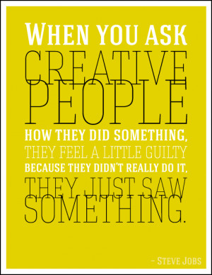 Steve Jobs creativity quote.