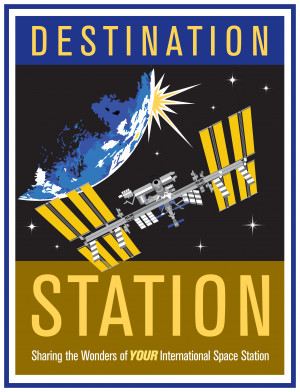 ... Station: Sharing the Wonders of Your International Space Station