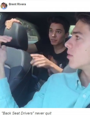 Brent Rivera Back Seat Drivers Never Quit
