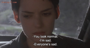 Sad Tumblr Girl Quotes Girl interrupted quotes,enjoy