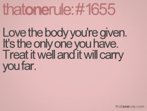 Love the body you´re given...