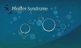 Pfeiffer Syndrome