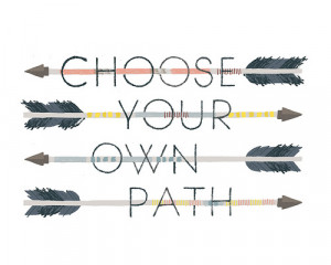 arrow #arrow head #indian #tribal #quote #path