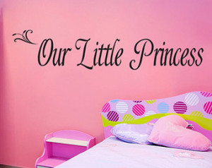 Our Little Princess Girls Bedroom W all Art Decal Decor (v117) ...