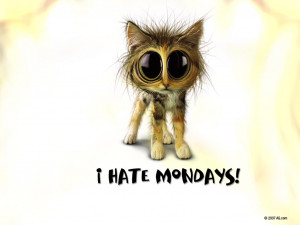 Hate Monday Cartoons I-hate-mondays-1024-768.jpg