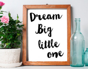 75% OFF SALE - Dream Big Little One - 8x10 Typography Print, Nursery ...