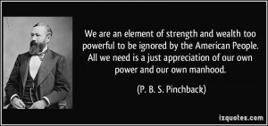 Powerful Quotes About Strength We are an element of strength