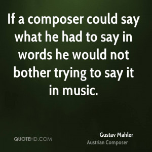 Gustav Mahler Music Quotes