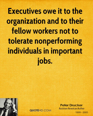 Executives owe it to the organization and to their fellow workers not ...