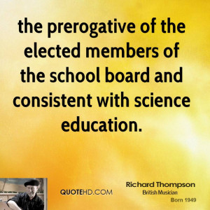 the prerogative of the elected members of the school board and ...