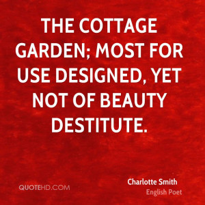The cottage garden; most for use designed, Yet not of beauty destitute ...