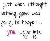 You Came Into My Life photo Quote22.jpg