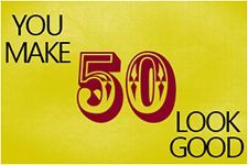 Funny 50th Birthday Quotes and Sayings ;)