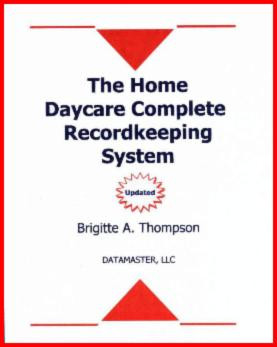to establish and maintain a recordkeeping system for a home daycare