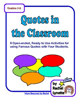 FREE QUOTES IN THE CLASSROOM - 8 ACTIVITIES FOR USING FAMOUS QUOTES ...