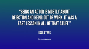 quote-Rose-Byrne-being-an-actor-is-mostly-about-rejection-121433_36 ...