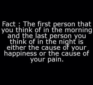 Person That You Think Of In The Morning And The Last Person You Think ...
