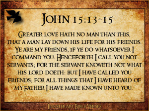 John 15:13-15