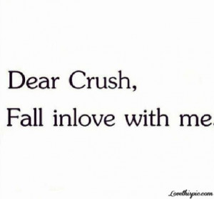 Dear Crush Quotes Tumblr Dear crush