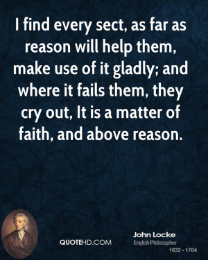 every sect, as far as reason will help them, make use of it gladly ...