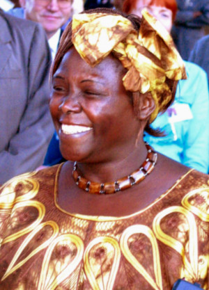 Wangari Maathai , born 1 April 1940, died 25 September 2011. May she ...